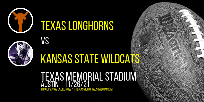 Texas Longhorns vs. Kansas State Wildcats at Texas Memorial Stadium