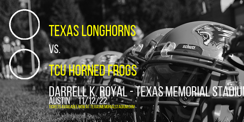 Texas Longhorns vs. TCU Horned Frogs at Texas Memorial Stadium tickets Texas Longhorns vs. TCU Horned Frogs at Texas Memorial Stadium
